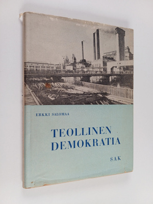 Erkki Salomaa : Teollinen demokratia