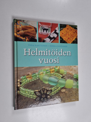 Tiina Karttunen ym. : Helmitöiden vuosi