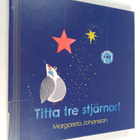 Margareta Johansson : Titta tre stjärnor! - pikkukuva 1