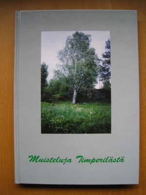 Karjala / Säkkijärvi / Ylämaa: Muisteluja Timperilästä