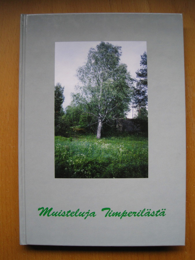Karjala / Säkkijärvi / Ylämaa: Muisteluja Timperilästä
