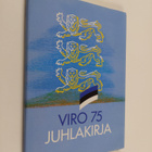 Harri ym. (toim.) Päiväsaari : Viro 75 -juhlakirja - pikkukuva 1