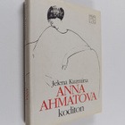 Jelena Kuzmina : Anna Ahmatova, koditon - pikkukuva 1
