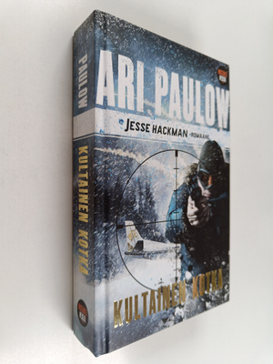 Ari Paulow : Kultainen kotka : Jesse Hackman -romaani