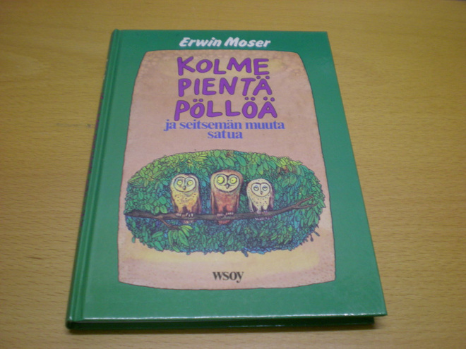 Erwin Moser: Kolme pientä pöllöä ja seitsemän muuta satua