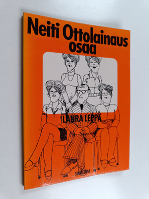 Laura Leppä : Neiti Ottolainaus osaa