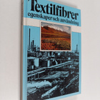 Textilfiber : Egenskaper och användning - pikkukuva 1