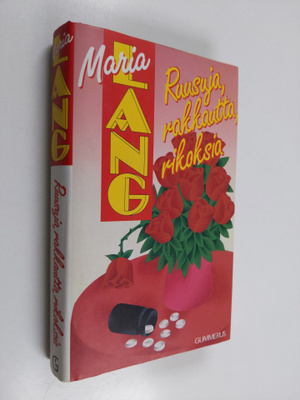 Maria Lang : Ruusuja, rakkautta, rikoksia : salapoliisiro...