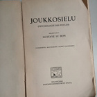 Gustave Le Bon: Joukkosielu (1912) - pikkukuva 2