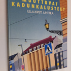 Ulla-Kirsti Junttila : Muuttuvat kadunkalusteet - pikkukuva 1