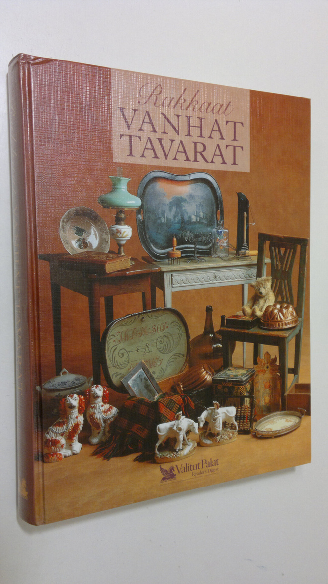 Leena (toim.) Nokela : Rakkaat vanhat tavarat