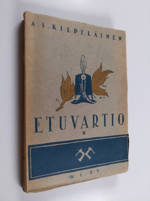 A.S. Kilpeläinen : Etuvartio 2