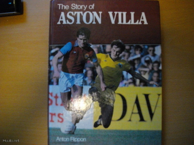 Anton Rippon: The Story of Aston Villa (10.11)