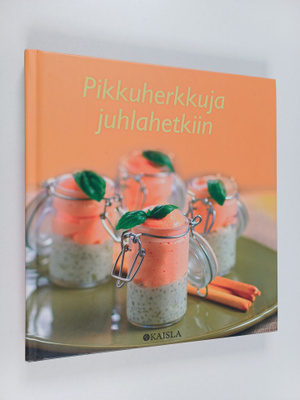 Sylvie Ait-Ali : Pikkuherkkuja juhlahetkiin