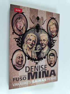 Denise Mina : Vakavasti sairas perhe