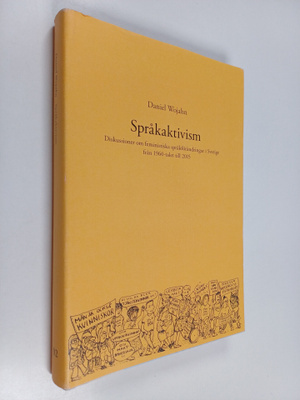 Daniel Wojahn : Språkaktivism. Diskussioner om feministis...