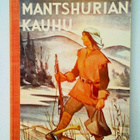 Karilas Tauno: Mantshurian kauhu, v. 1953, HYVÄ! - pikkukuva 1