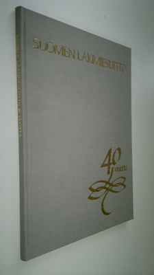 Toivo Sainio : Suomen lakimiesliitto 40 vuotta