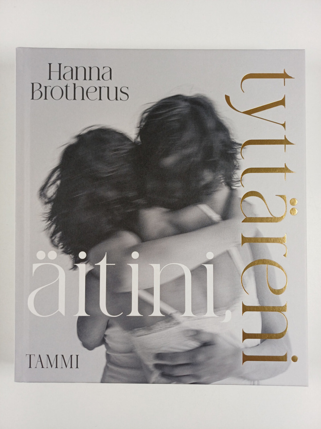 Hanna Brotherus : Äitini, tyttäreni