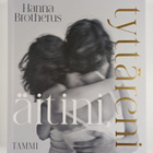 Hanna Brotherus : Äitini, tyttäreni - pikkukuva 1