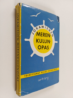 Helge Heikkinen : Jokamiehen merenkulun opas
