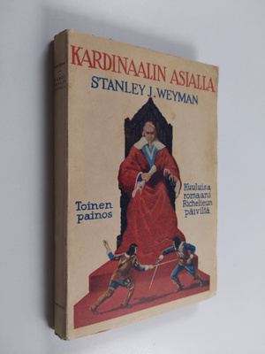 Stanley Weyman : Kardinaalin asialla