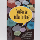 Voiko se olla totta? : skeptisiä näkökulmia nykymenoon - pikkukuva 1
