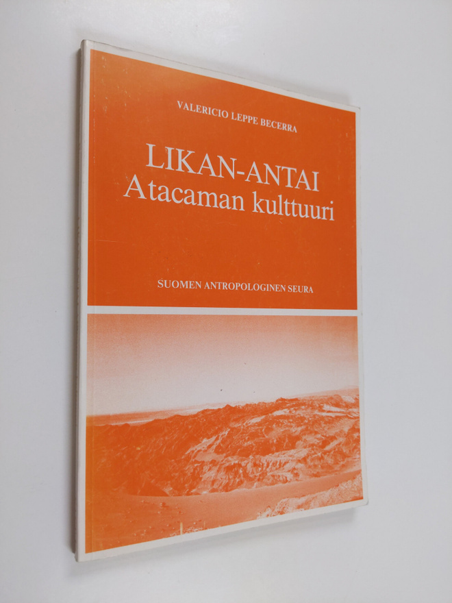 Valericio Leppe Becerra : Likan-Antai : Atacaman kulttuuri