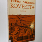 Tuure Vierros : Komeetta : Andreas Thuroniuksen tarina - pikkukuva 1