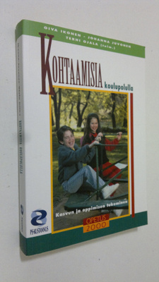 Oiva ym. Ikonen : Kohtaamisia koulupolulla : kasvun ja op...