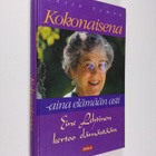 Maija Nyman : Kokonaisena - aina elämään asti : Eine Leht... - pikkukuva 1
