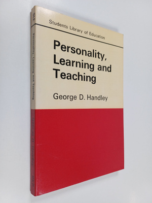 George D. Handley : Personality, Learning and Teaching