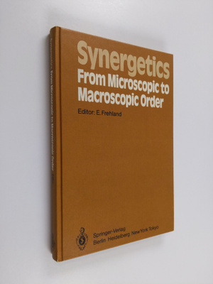E Frehland (Ed) : Synergetics -- from Microscopic to Macr...