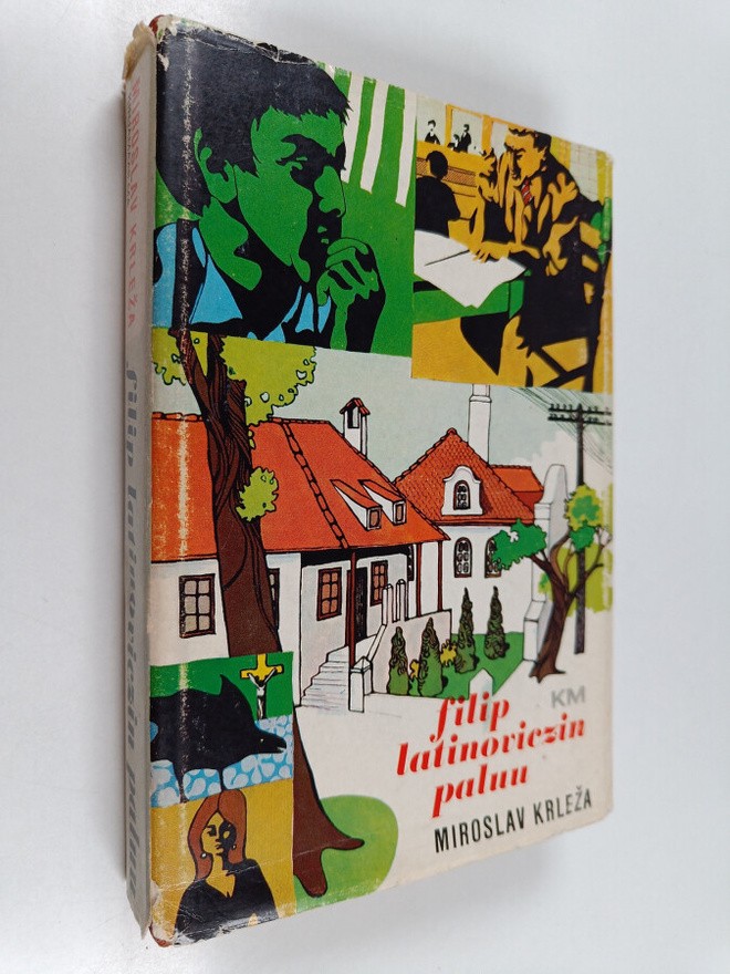 Miroslav Krleza : Filip Latinoviczin paluu