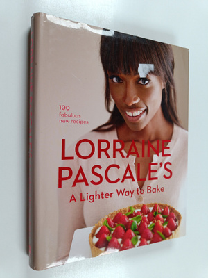 Lorraine Pascale : A Lighter Way to Bake
