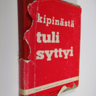 Kipinästä tuli syttyi : muistiinpanoja Suomen kommunistis... - pikkukuva 1