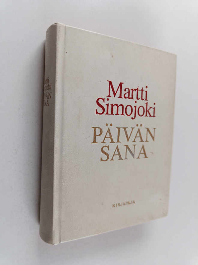Martti Simojoki : Päivän sana - Luettavaa vuoden jokaisel...