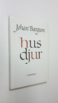 Johan Bargum : Husdjur