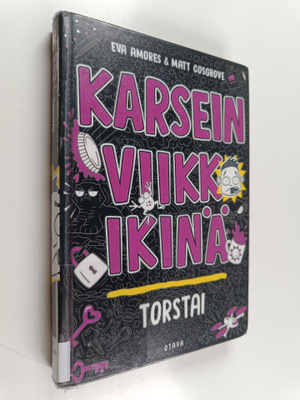 Eva Amores ym. : Karsein viikko ikinä: torstai