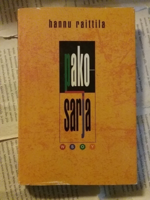 Hannu Raittila - Pakosarja (sid.)