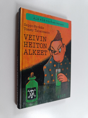 Seppo Hyrkäs : Veivin heiton alkeet : älä elä turhan kauan