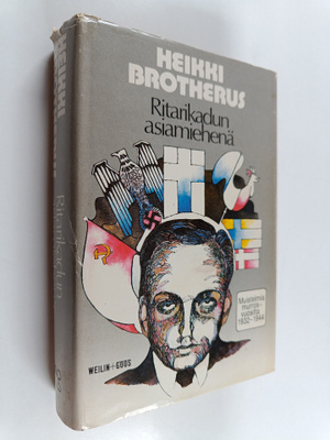 Heikki Brotherus : Ritarikadun asiamiehenä : muistelmia m...