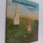 Kaarina Helakisa ym. : Kellokukkakello - pikkukuva 1
