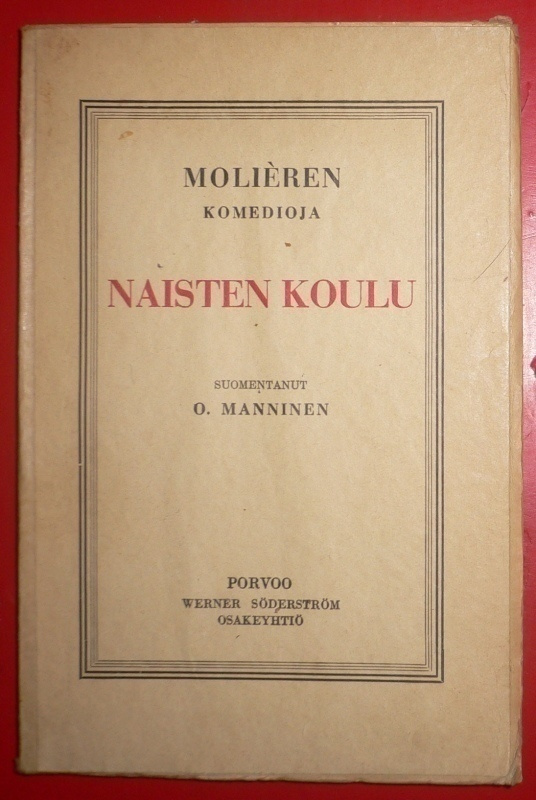 Molieren komedioja : Naisten koulu   1931 1.p.