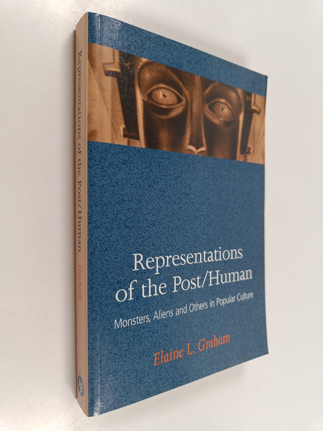 Elaine L. Graham : Representations of the post/human : mo...
