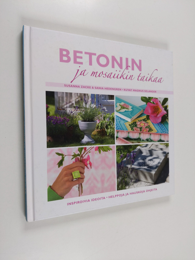 Sania Hedengren : Betonin ja mosaiikin taikaa