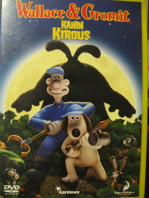 WALLACE & GROMIT - KANIN KIROUS DVD
