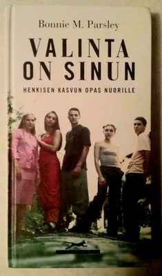 Bonnie M. Parsley - Valinta on sinun (sid.)