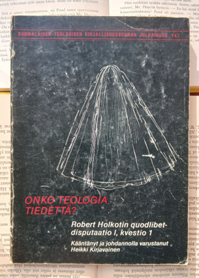 Heikki Kirjavainen - Onko teologia tiedettä? (nid.)
