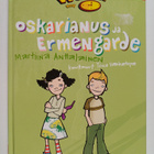 Martiina Anttalainen : Oskarianus ja Ermengarde - pikkukuva 1